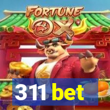 311 bet